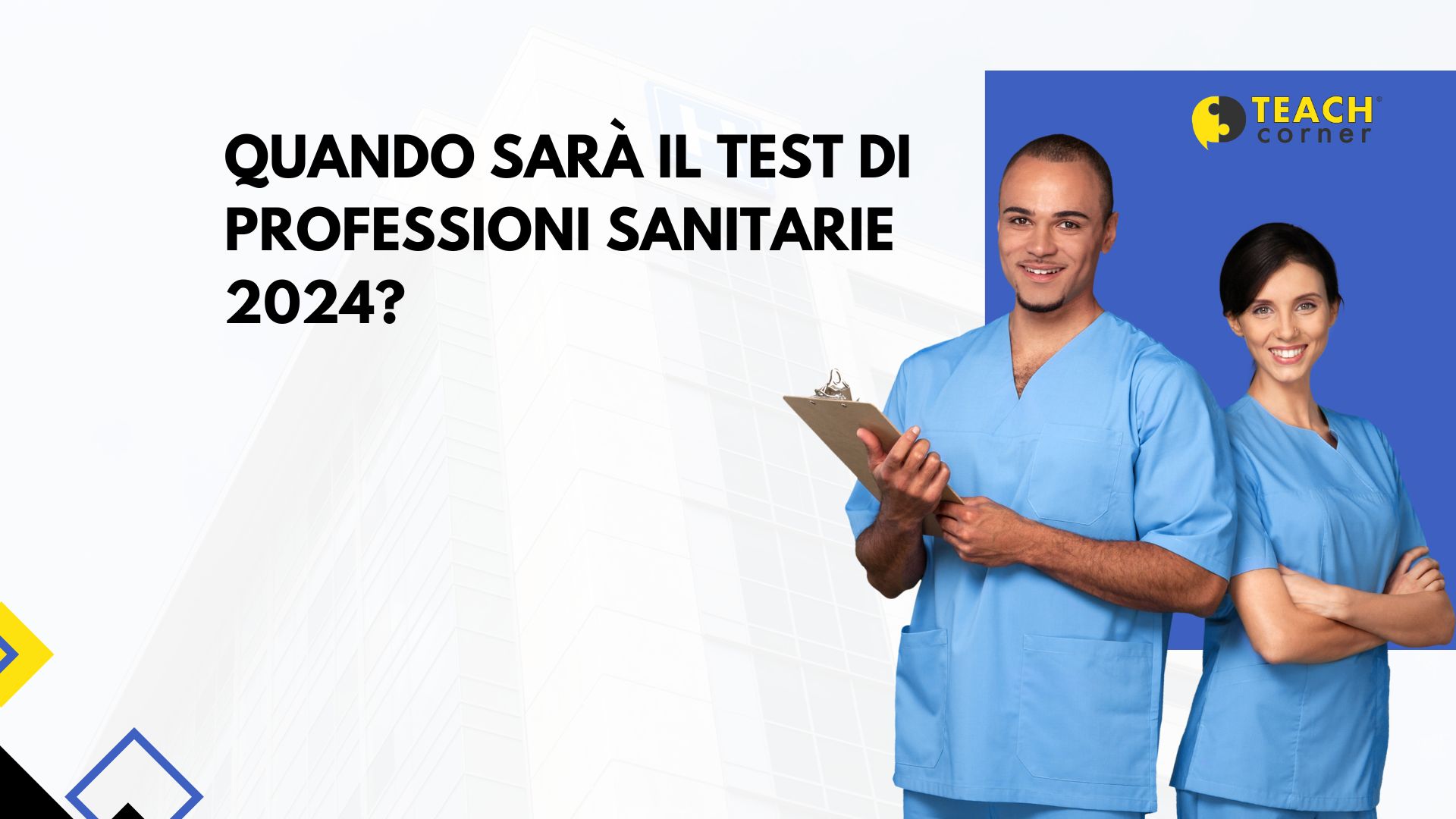 Quando sarà il test di professioni sanitarie 2024